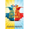 Lend Me A Soprano - Paperback