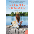 The Light in Summer: A Butternut Lake Novel - Paperback