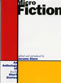 Micro Fiction: An Anthology of Fifty Really Short Stories - Paperback