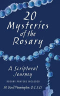20 Mysteries of the Rosary: A Scriptural Journey - Paperback