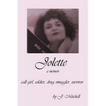 Jolette: Call Girl, Soldier, Drug Smuggler, Survivor - Paperback