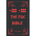 The FGC Bible: An Esoteric Guide to Fighting Games - Paperback