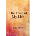 The Love of My Life - Paperback
