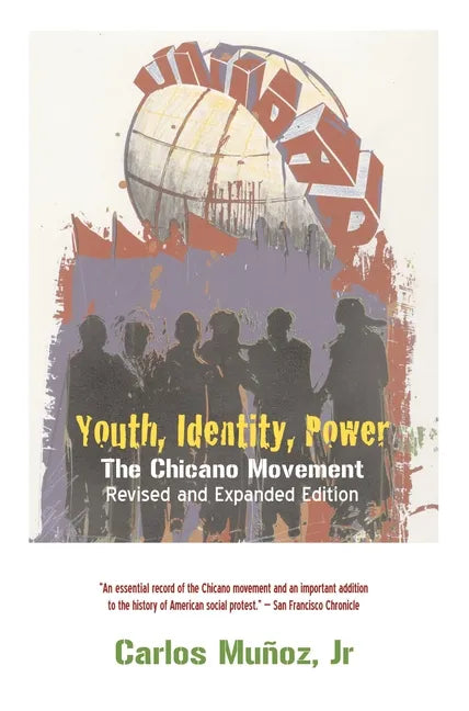 Youth, Identity, Power: The Chicano Movement - Paperback