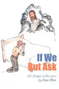 If We But Ask - Paperback