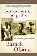 Los Sueños de Mi Padre: Una Historia de Raza Y Herencia / Dreams from My Father - Paperback