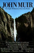 John Muir: The Eight Wilderness Discovery Books - Hardcover