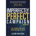 Imperfectly Perfect Campaign: The Stories You Have Been Waiting To Hear - Paperback