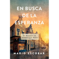 En Busca de la Esperanza: El Refugio de Corrie Ten Boom - Paperback