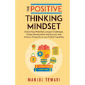 The Positive Thinking Mindset - Paperback