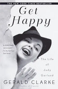 Get Happy: The Life of Judy Garland - Paperback
