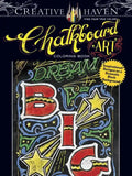 Creative Haven Chalkboard Art Coloring Book: Inspirational Designs on a Dramatic Black Background - Paperback