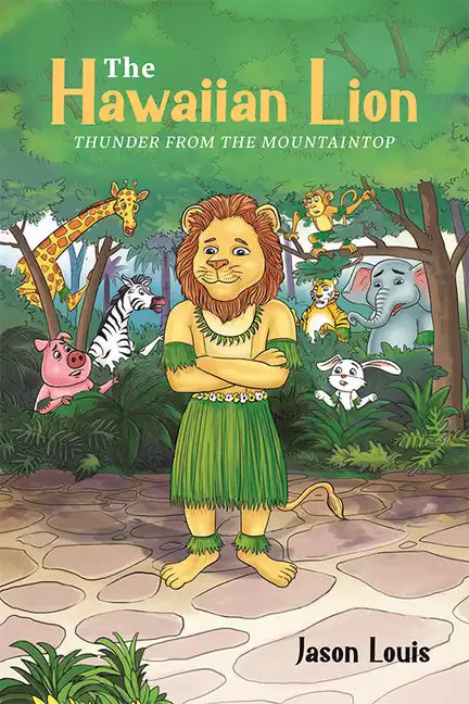 The Hawaiian Lion: Thunder from the Mountaintop - Paperback