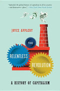 Relentless Revolution: A History of Capitalism - Paperback