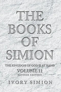 The Books of Simion: The Kingdom of God is at Hand - Paperback