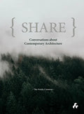Share: Conversations about Contemporary Architecture: The Nordic Countries - Hardcover
