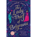 The Lady Thief of Belgravia: A swoon-worthy Victorian historical romance novel - Paperback