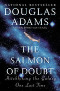 The Salmon of Doubt: Hitchhiking the Galaxy One Last Time - Paperback