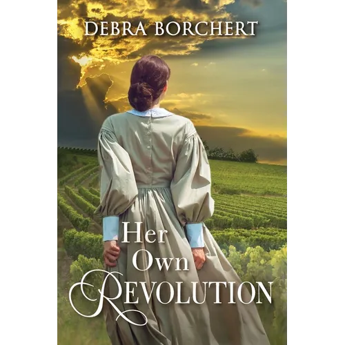 Her Own Revolution: Book 2 of the Château de Verzat series - Paperback