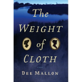 The Weight of Cloth - Paperback