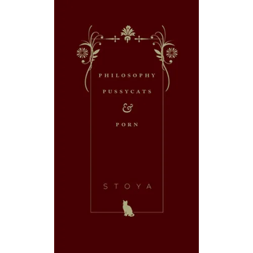 Philosophy, Pussycats, & Porn - Paperback