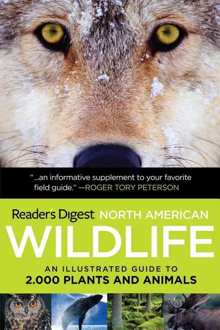 Reader's Digest North American Wildlife: An Illustrated Guide to 2,000 Plants and Animals - Paperback