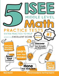 5 ISEE Middle Level Math Practice Tests: Extra Practice to Help Achieve an Excellent Score - Paperback