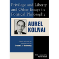 Privilege and Liberty and Other Essays in Political Philosophy - Paperback