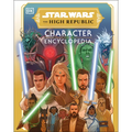 Star Wars the High Republic Character Encyclopedia - Hardcover