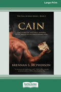 Cain: The Story of the First Murder and the Birth of an Unstoppable Evil [Standard Large Print 16 Pt Edition] - Paperback