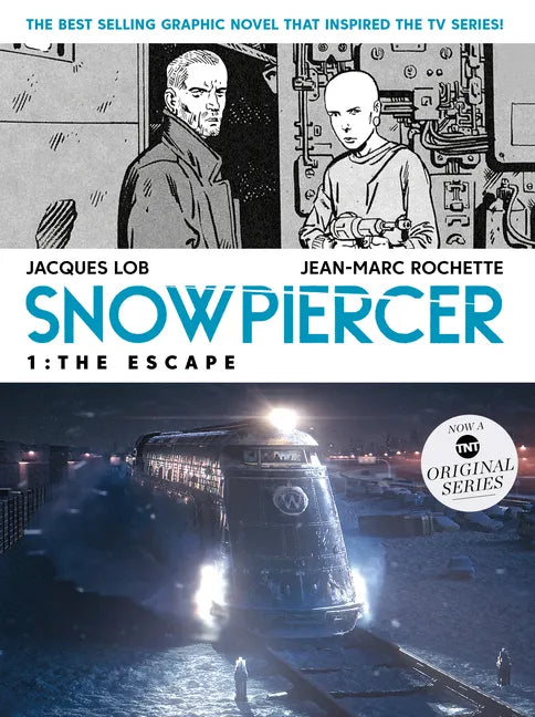 Snowpiercer Vol. 1: The Escape (Movie Tie-In) - Paperback