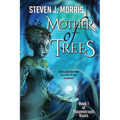 Mother of Trees - Paperback