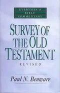 Survey of the Old Testament- Everyman's Bible Commentary - Paperback