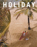 Holiday: The Best Travel Magazine That Ever Was - Hardcover