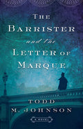 Barrister and the Letter of Marque - Hardcover