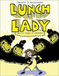 Lunch Lady 2: Lunch Lady and the League of Librarians - Hardcover