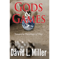 Gods & Games: Toward a Theology of Play - Paperback