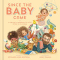 Since the Baby Came: A Sibling's Learning-To-Love Story in 16 Poems - Hardcover
