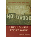 I Should Have Stayed Home - Paperback