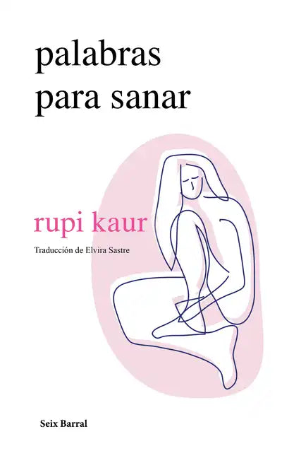 Palabras Para Sanar (Poesía) / Healing Through Words (Poems) - Paperback