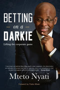 Betting on a Darkie: Lifting the Corporate Game - Paperback