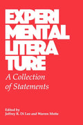 Experimental Literature: A Collection of Statements - Paperback