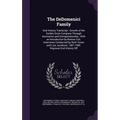 The DeDomenici Family: Oral History Transcript: Growth of the Golden Grain Company Through Innovation and Entrepreneurship; With an Introduct - Hardcover