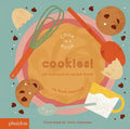 Cookies!: An Interactive Recipe Book - Board Book