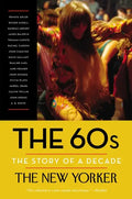 The 60s: The Story of a Decade - Paperback