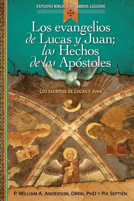 Los Evangelios de Lucas Y Juan; Los Hechos de Los Apóstoles: Proclamación Universal de la Buena Noticia: El Verbo Se Hizo Carne - Paperback