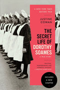 The Secret Life of Dorothy Soames: A True Story - Paperback