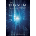 ﻿﻿The Phygital Church: Using Social Ministry to Make Disciples - Paperback