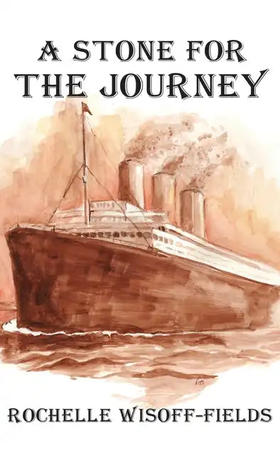 A Stone for the Journey - Hardcover