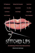 Stitched Lips: An Anthology of Horror from Silenced Voices - Paperback